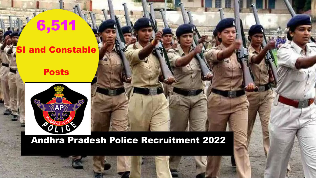 AP Police Recruitment 2022: Attention!  Notification released for 6,511 SI/Constable posts in Andhra Pradesh..These are the important dates..