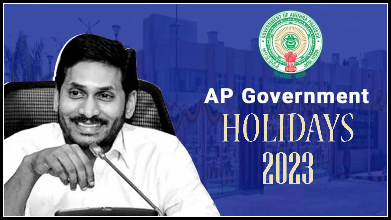 Andhra Pradesh Govt Holidays in 2023.. Holiday Calendar Announced